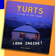 Yurts - Living in the Round - Look Inside!